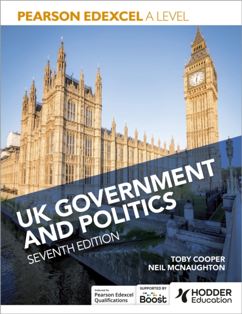 Pearson Edexcel A Level UK Government and Politics Seventh Edition, Paperback / softback Book