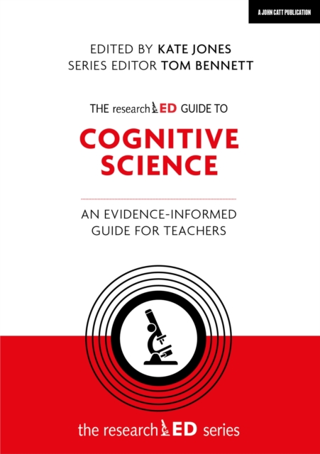 The researchED Guide to Cognitive Science: An evidence-informed guide for teachers, Paperback / softback Book