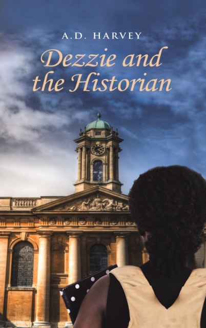 Dezzie and the Historian, Hardback Book