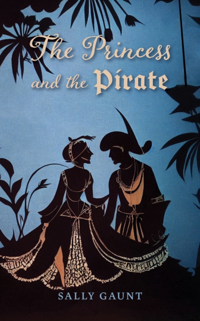 The Princess and the Pirate, Paperback / softback Book