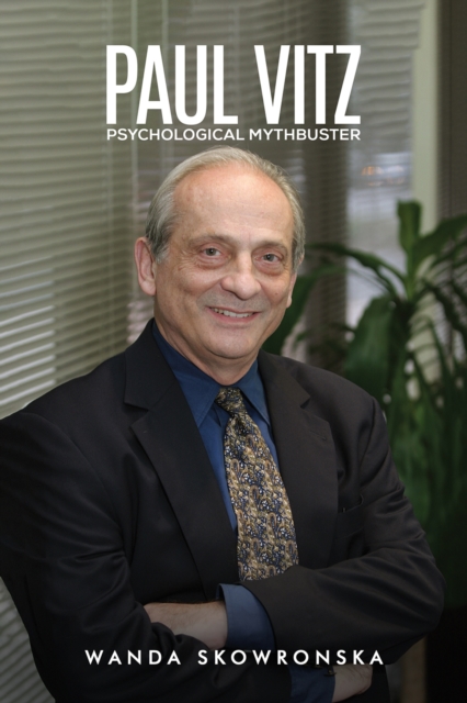 Paul Vitz: Psychological Mythbuster, EPUB eBook