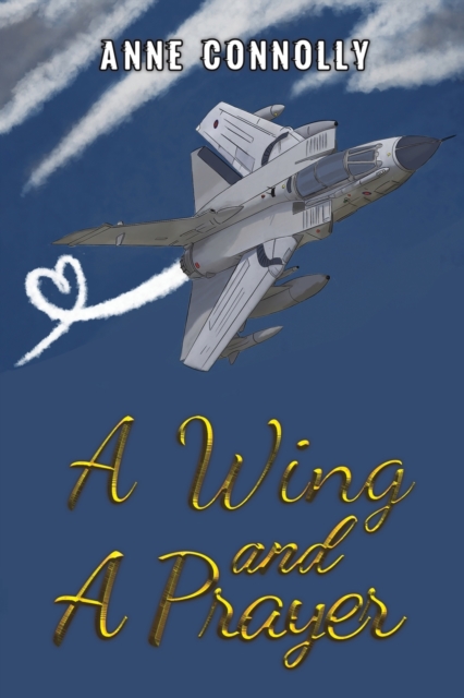 A Wing and A Prayer, Paperback / softback Book