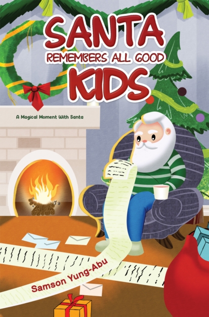 Santa Remembers All Good Kids, EPUB eBook