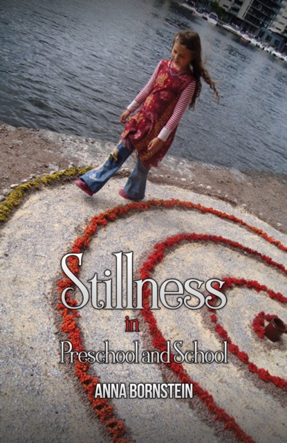 Stillness in Preschool and School, Paperback / softback Book