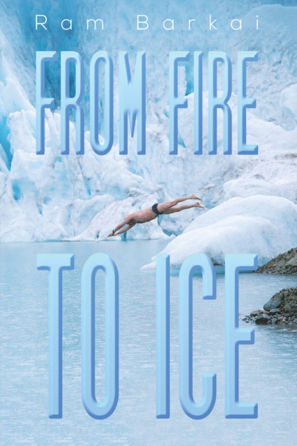From Fire to Ice, EPUB eBook