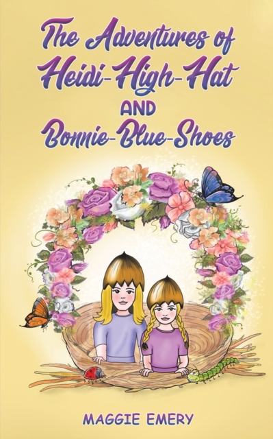 The Adventures of Heidi-High-Hat and Bonnie-Blue-Shoes, Paperback / softback Book
