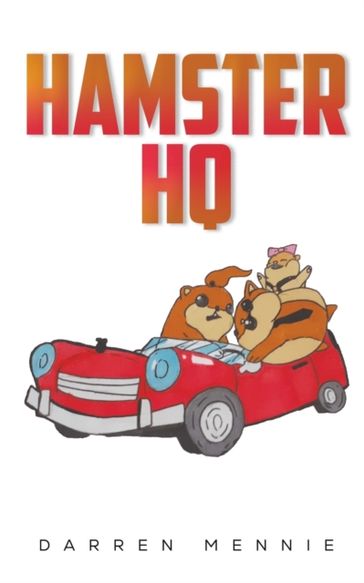 Hamster HQ, Paperback / softback Book