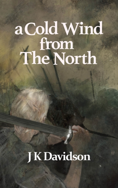 A Cold Wind From The North, Paperback / softback Book
