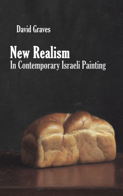 New Realism in Contemporary Israeli Painting, Hardback Book