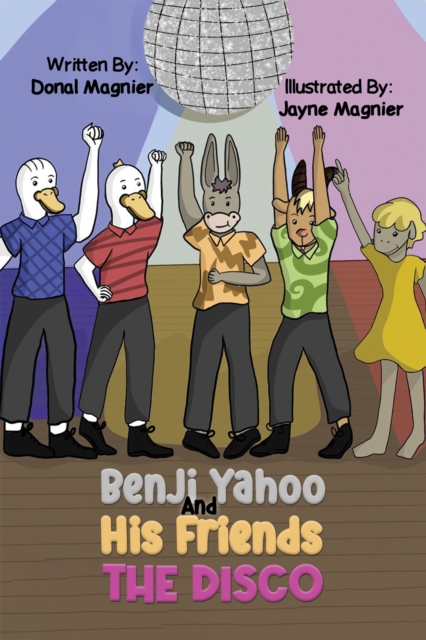 Benji Yahoo And His Friends: The Disco, Paperback / softback Book