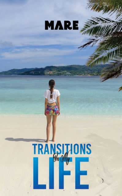 Transitions in My Life, Paperback / softback Book
