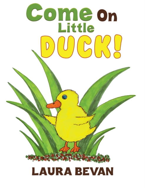 Come on Little Duck!, Paperback / softback Book