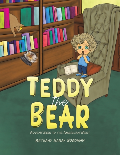 Teddy the Bear : Adventures to the American West, Paperback / softback Book