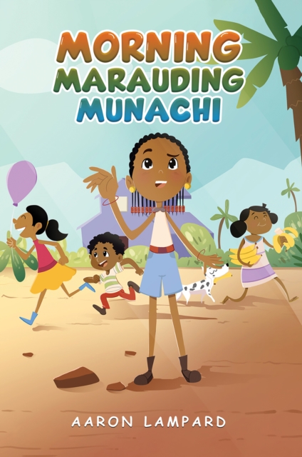 Morning Marauding Munachi, EPUB eBook