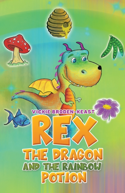 Rex the Dragon and the Rainbow Potion, EPUB eBook