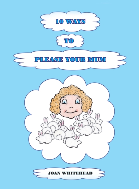 10 Ways to Please Your Mum, Hardback Book