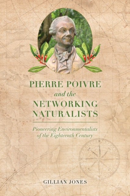 Pierre Poivre and the Networking Naturalists, EPUB eBook