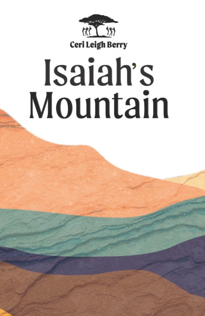 Isaiah's Mountain, Hardback Book