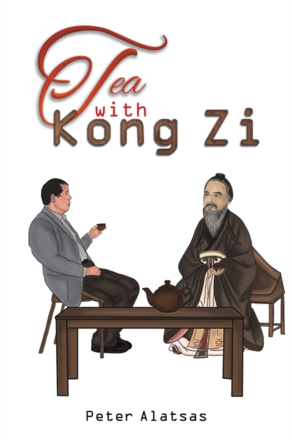 Tea with Kong Zi, Paperback / softback Book