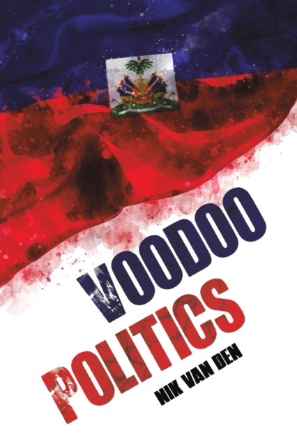 Voodoo Politics, Paperback / softback Book