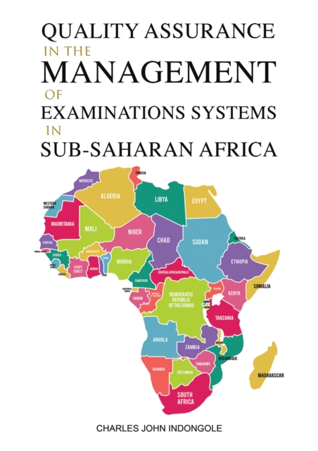 Quality Assurance in the Management of Examinations Systems in Sub-Saharan Africa, Paperback / softback Book