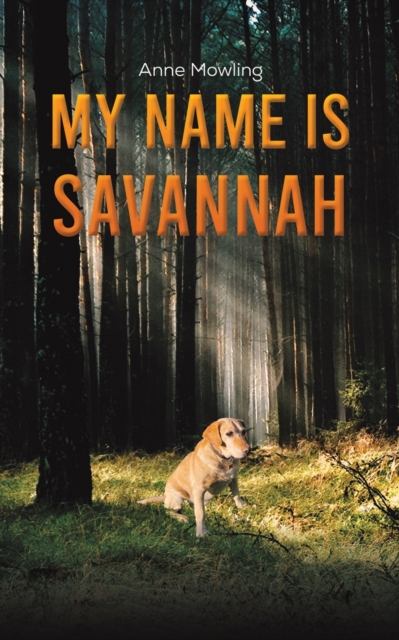 My Name is Savannah, Paperback / softback Book