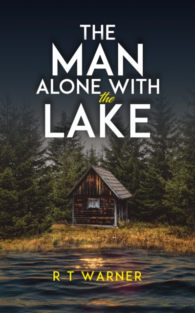 The Man Alone With the Lake, Paperback / softback Book