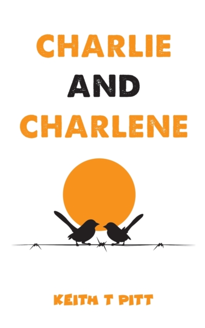 Charlie and Charlene, Paperback / softback Book