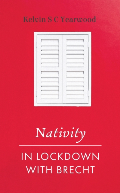 Nativity/In Lockdown with Brecht, Paperback / softback Book