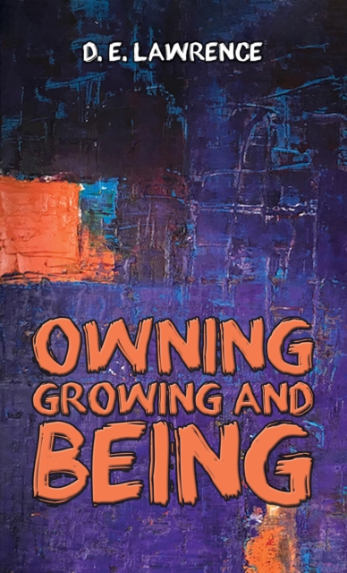 Owning, Growing and Being, EPUB eBook