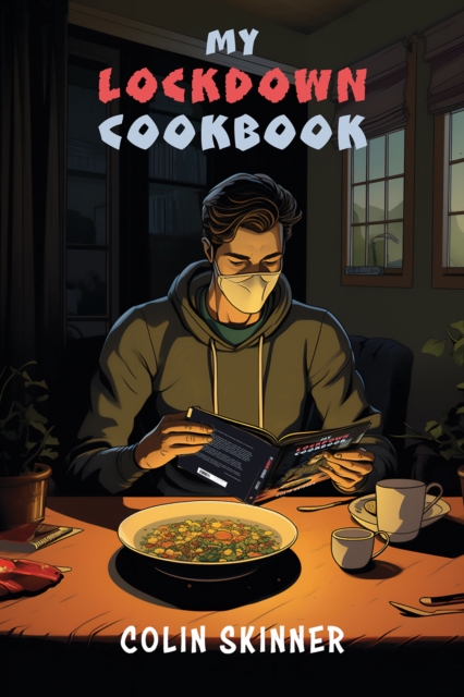My Lockdown Cookbook, Paperback / softback Book