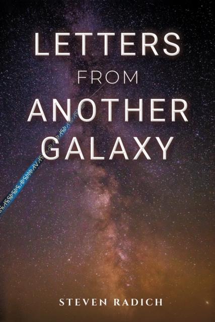 Letters from Another Galaxy, Paperback / softback Book