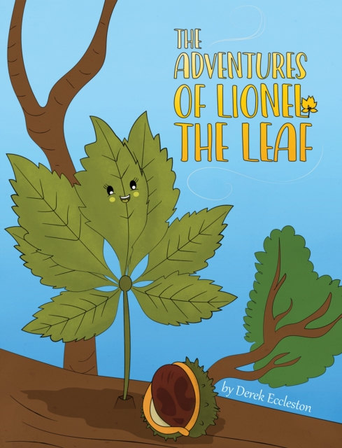 The Adventures of Lionel the Leaf, Paperback / softback Book