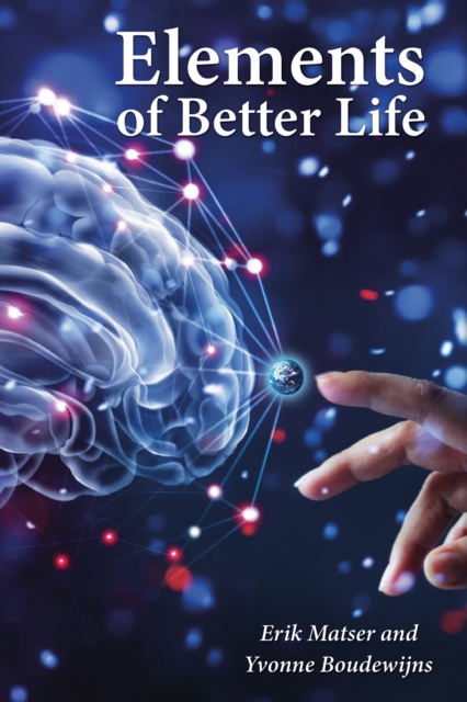 Elements of a Better Life, Hardback Book