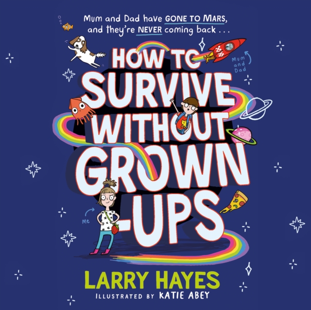 How to Survive Without Grown-Ups, eAudiobook MP3 eaudioBook
