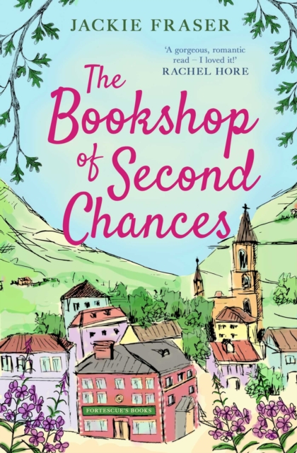 The Bookshop of Second Chances : The most uplifting story of fresh starts and new beginnings you'll read this year!, Paperback / softback Book