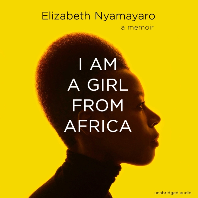 I Am A Girl From Africa, eAudiobook MP3 eaudioBook