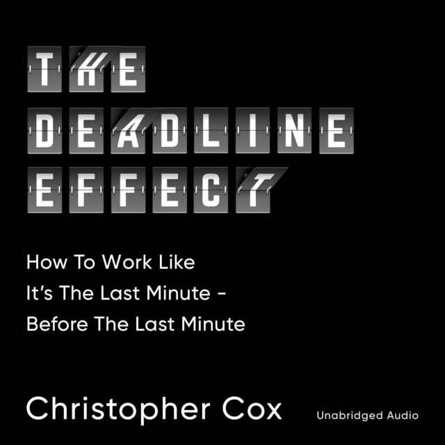 The Deadline Effect, eAudiobook MP3 eaudioBook