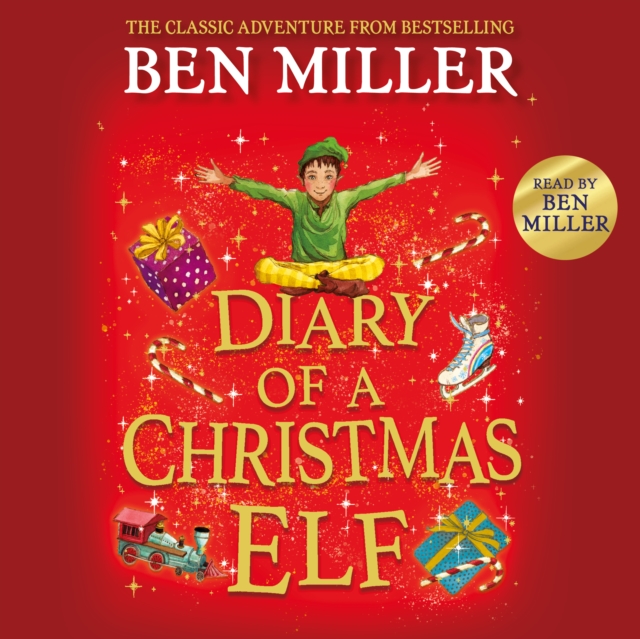 Diary of a Christmas Elf : festive magic in the blockbuster hit, eAudiobook MP3 eaudioBook