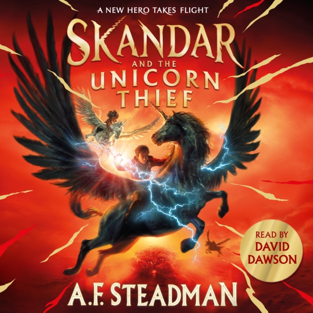 Skandar and the Unicorn Thief : The international, award-winning hit, and the biggest fantasy adventure series since Harry Potter, eAudiobook MP3 eaudioBook
