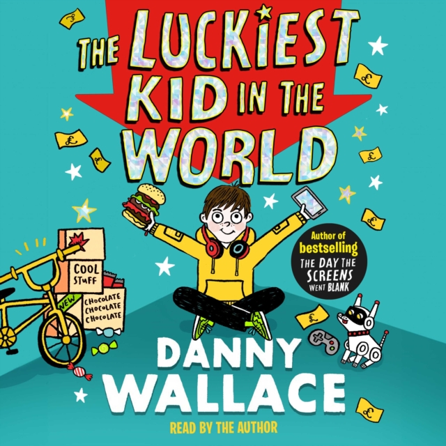 The Luckiest Kid in the World : The brand-new comedy adventure from the author of The Day the Screens Went Blank, eAudiobook MP3 eaudioBook