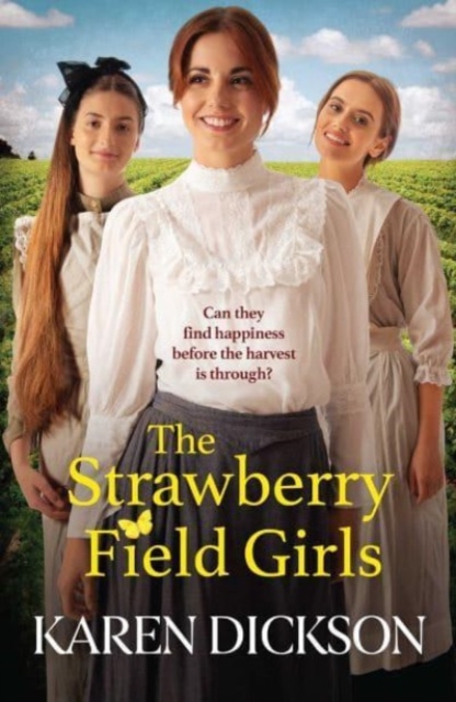 The Strawberry Field Girls : A heart-warming and moving saga set before WW1, Paperback / softback Book