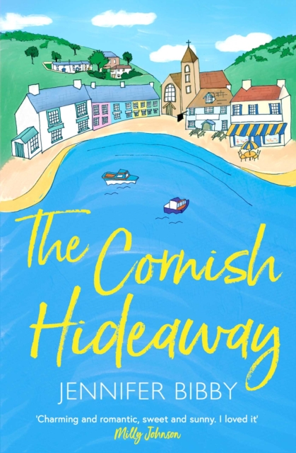 The Cornish Hideaway : 'A sun-drenched delight, an absolute joy!' HEIDI SWAIN, EPUB eBook