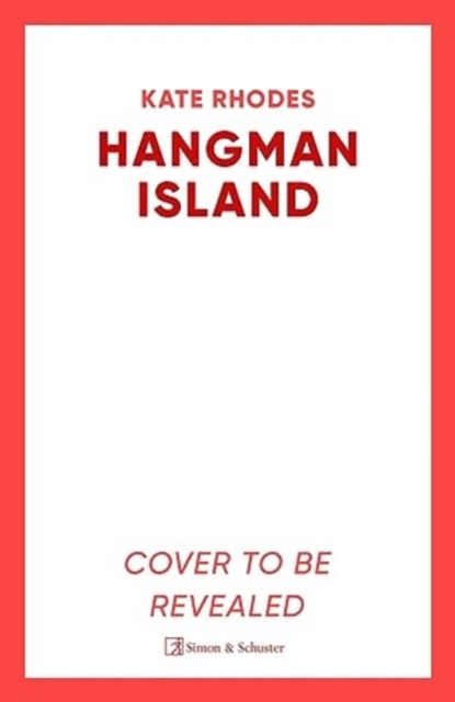 Hangman Island : The Isles of Scilly Mysteries: 7, Paperback / softback Book