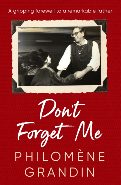 Don't Forget Me, Paperback / softback Book
