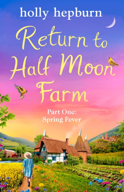 Return to Half Moon Farm Part #1 : Spring Fever, EPUB eBook