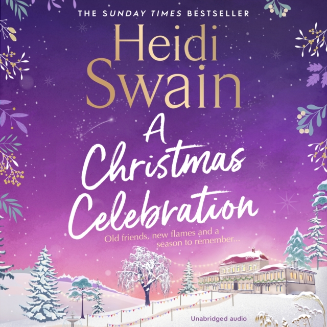 A Christmas Celebration : the cosiest, most joyful novel you'll read this Christmas, eAudiobook MP3 eaudioBook