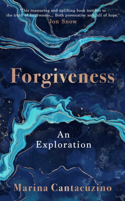 Forgiveness : An Exploration, Hardback Book