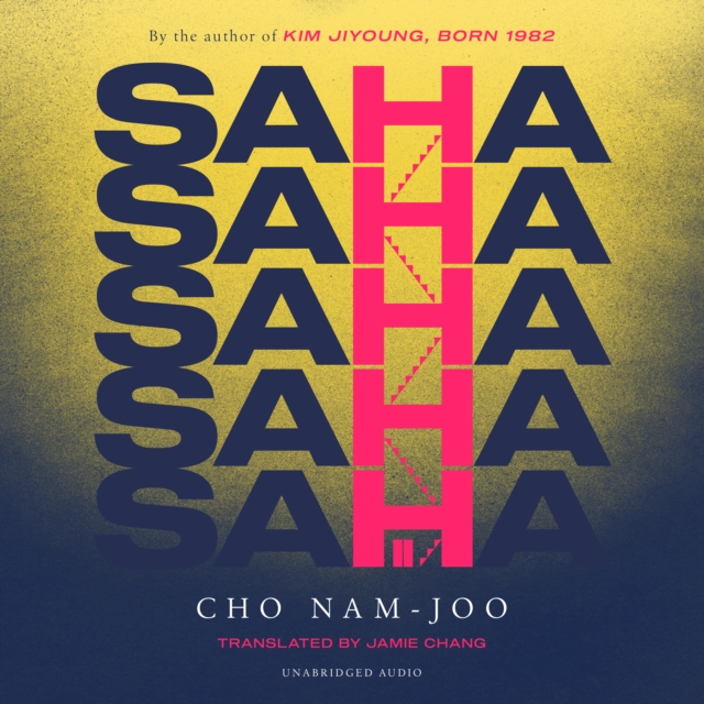 Saha : The new novel from the author of Kim Jiyoung, Born 1982, eAudiobook MP3 eaudioBook