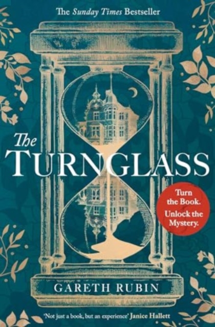 The Turnglass : The Sunday Times Bestseller - turn the book, uncover the mystery, Paperback / softback Book